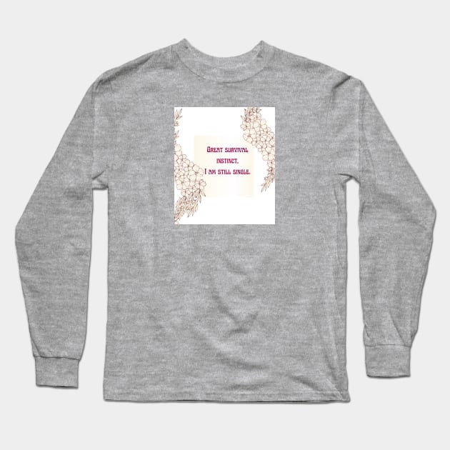 Commitment Long Sleeve T-Shirt by Designs and Dreams